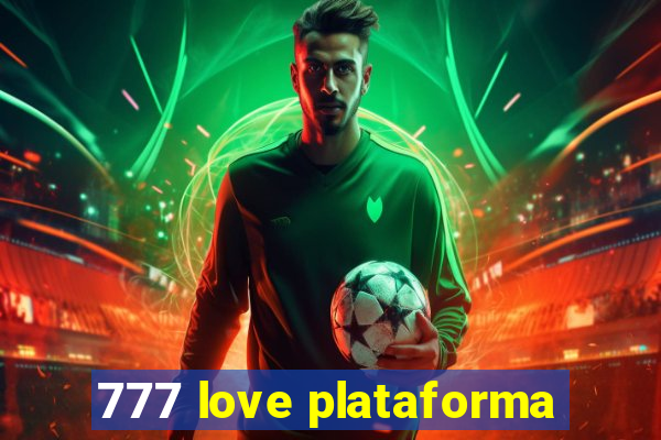 777 love plataforma